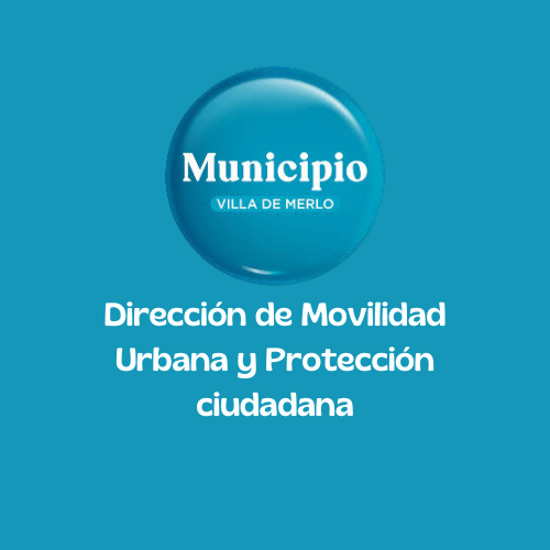 Dirección de Movilidad Urbana y Protección ciudadana